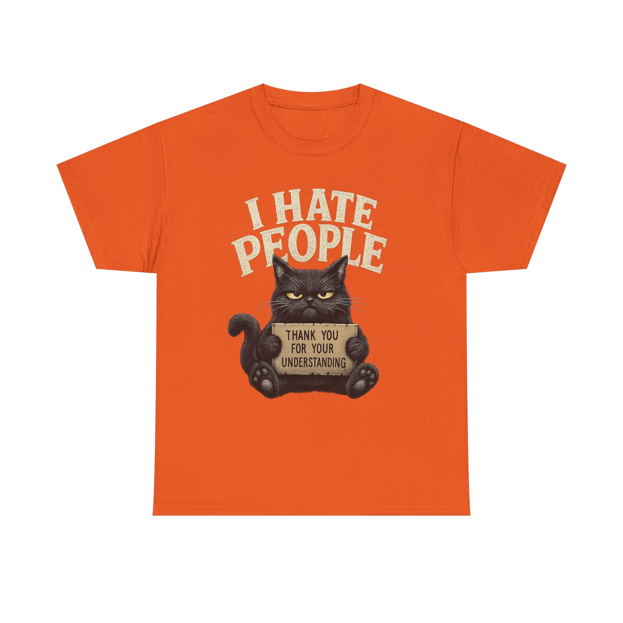 I Hate People Cat T-Shirt — Funny Grumpy Cat Tee (“Thank You For Your Understanding”) - Image 15