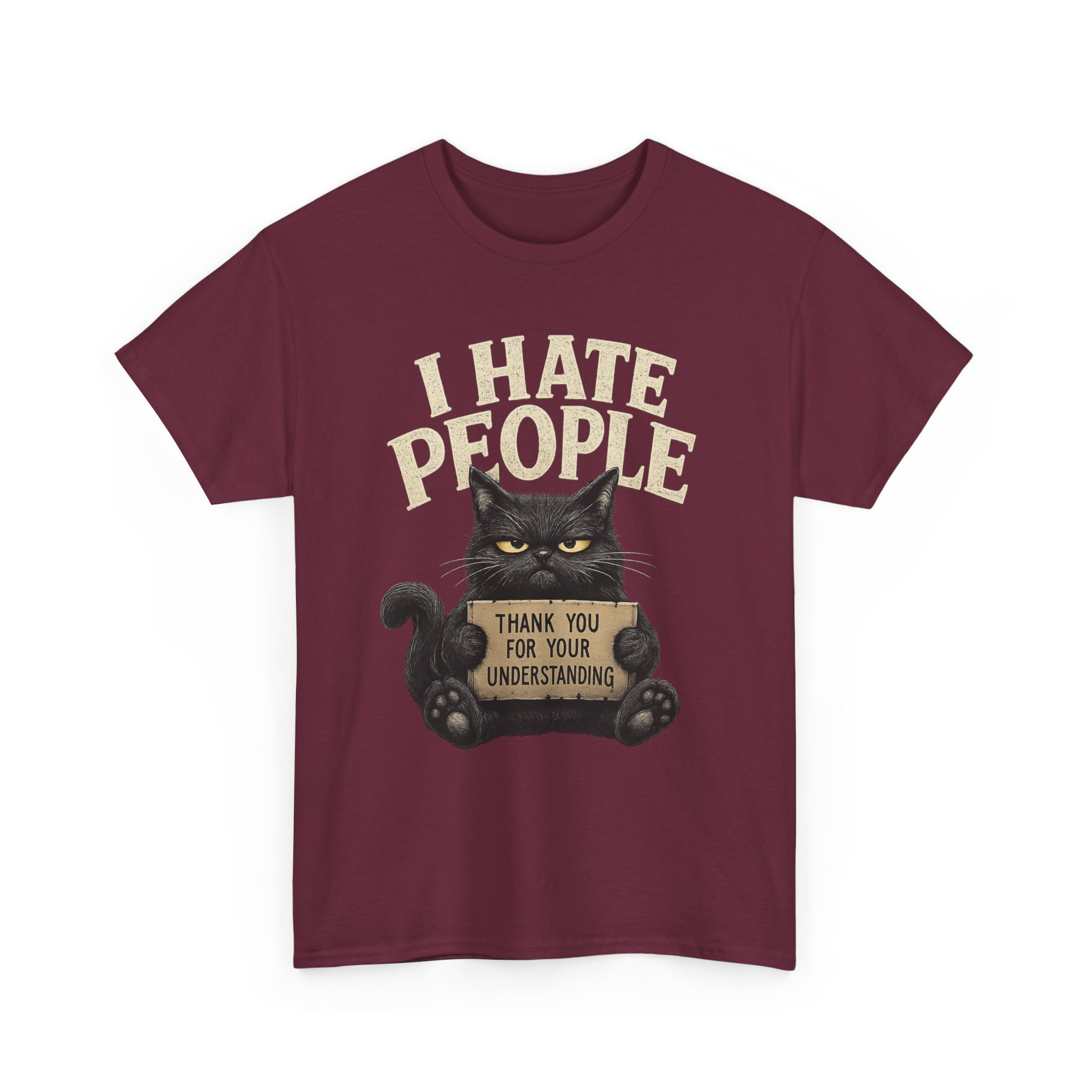 I Hate People Cat T-Shirt — Funny Grumpy Cat Tee (“Thank You For Your Understanding”) - Image 21