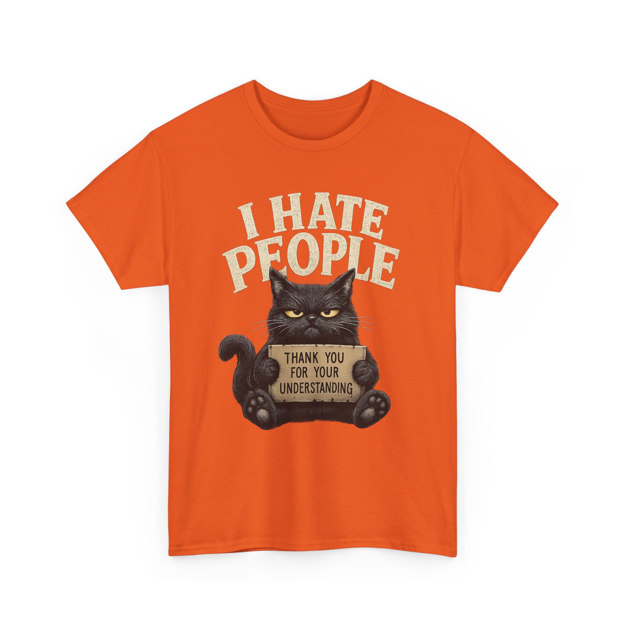 I Hate People Cat T-Shirt — Funny Grumpy Cat Tee (“Thank You For Your Understanding”) - Image 17