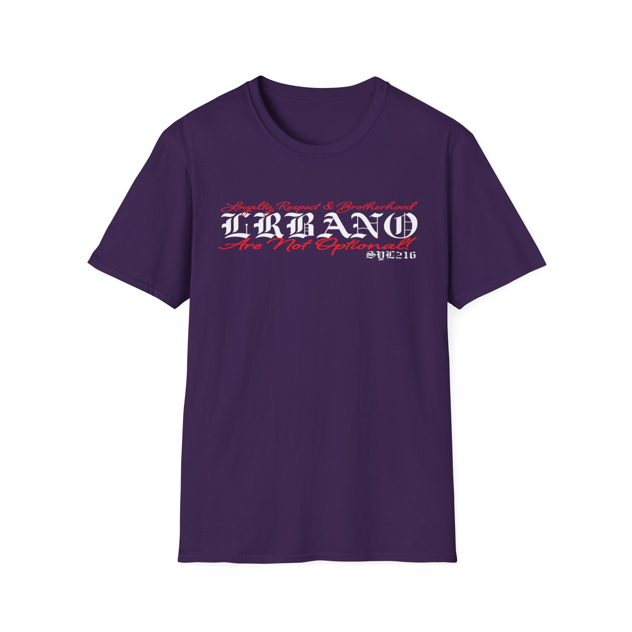 "Loyalty, Respect & Brotherhood Are Not Optional" T-Shirt - Image 55